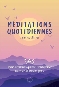Méditations quotidiennes - Allen James