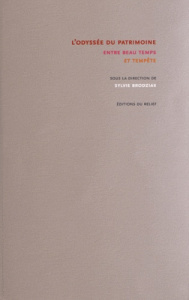 L ODYSSEE DU PATRIMOINE - BRODZIAK. SYLVI