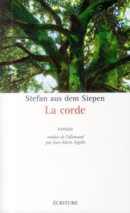 La corde - Aus dem Siepen Stefan ; Argelès Jean-Marie