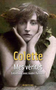 Mes vérités - COLETTE/PARINAUD