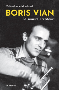Boris Vian - Marchand Valère-Marie