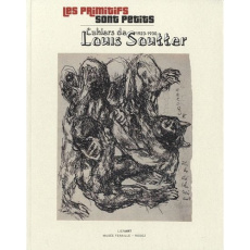 LES PRIMITIFS SONT PETITS CAHIERS DE LOUIS SOUTTER 1923 1930 - COLLECTIF