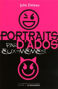 Portraits d'ados (par eux-mêmes) - Deleau Julie