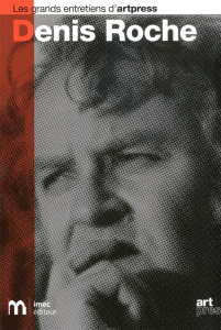 Denis Roche - Roche Denis ; Forest Philippe