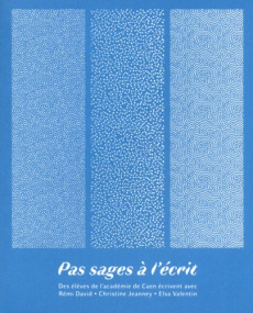 Pas sages à l'écrit Tome 1 - David Rémi ; Jeanney Christine ; Valentin Elsa ; R