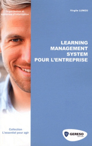 Learning Management System pour l'entreprise - Lungu Virgile, Elbaz Michèle