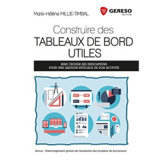 Construire des tableaux de bords utiles / <bien choisir ses indicateurs pour une gestion efficace de - Millie Timbal Marie Hélène