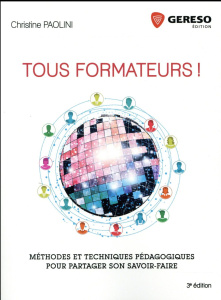 Tous formateurs ! - Paolini Christine