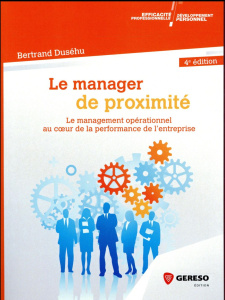 Le manager de proximité - Duséhu Bertrand