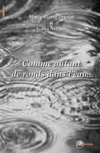 Comme autant de ronds dans l'eau - roman - Pruvot Marie-Pierre ; Salimo Galia