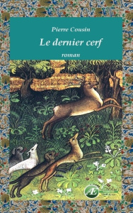 Le dernier cerf - Cousin Pierre