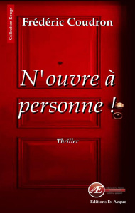 N'OUVRE A PERSONNE - FREDERIC COUDRON