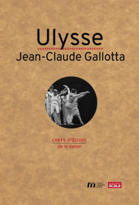 Ulysse de Jean-Claude Gallotta - Yokel Nathalie ; Verrièle Philippe ; Buffard Claud