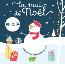 La nuit de Noël. Mon livre qui brille dans la nuit - COLLECTIF