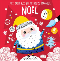 Noël. Avec 1 pinceau - IDEES BOOK CREATIONS