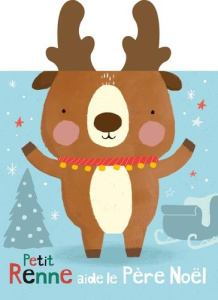 Petit renne aide le Père Noël - Wilmore Alex