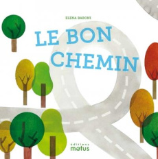 Le bon chemin - Baboni Elena
