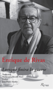 Lorsque finira la guerre - Rivas Enrique de ; Broseta Marti Maria Luisa ; Ama