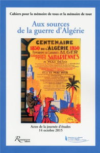 Aux sources de la guerre d'Algérie. D'une guerre mondiale à l'autre, les sociétés d'Afrique du nord - Grasset Frédéric