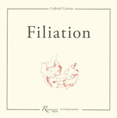 Filiation - Garran Gabriel
