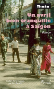 Un avril bien tranquille à Saïgon - THUAN