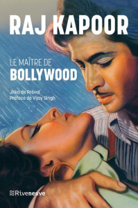 Raj Kapoor. Le maître de Bollywood - Préval Jitka de ; Singh Vijay