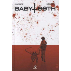 Babyteeth Tome 2 : Réduit à néant - Cates Donny ; Brown Garry ; Englert Mark ; Esposit
