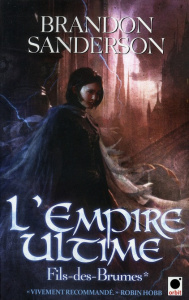 Fils-des-brumes Tome 1 : L'empire ultime - Sanderson Brandon - Fazi Mélanie