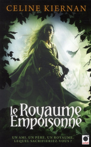 Le Royaume Empoisonné - Kiernan Céline