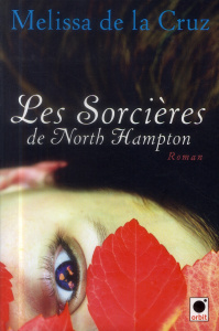 Les sorcières de North Hampton - De la Cruz Melissa ; Bury Hélène