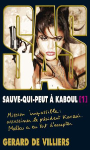 Sauve-qui-peut à Kaboul. Tome 1 - Villiers Gérard de