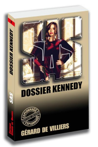 Dossier Kennedy. Edition de luxe - Villiers Gérard de