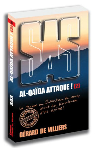 Al-Qaida attaque ! Tome 2 . Edition collector - Villiers Gérard de