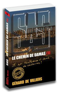 Le chemin de Damas. Tome 1, Edition collector - Villiers Gérard de