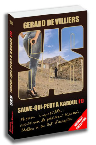 Sauve-qui-peut à Kaboul. Tome 1 - Villiers Gérard de