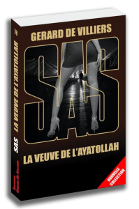 SAS/78/LA VEUVE DE L'AYATOLLAH - Villiers Gérard de