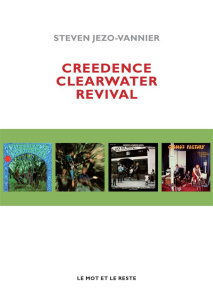 Creedence Clearwater Revival - Jezo-Vannier Steven