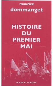 Histoire du premier mai - Collectif