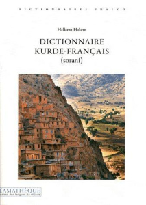 Dictionnaire kurde-français (sorani). 2e édition - Hakem Halkawt