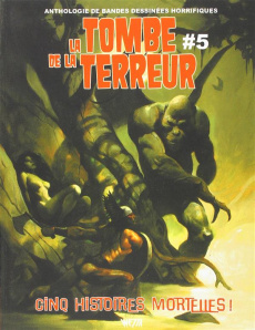 La tombe de la terreur. Tome 5 - Crawley Jason