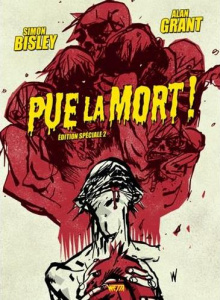 Pue la mort ! Tome 2 - Grant Alan
