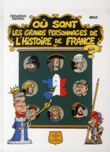 Où sont les grands personnages de l'Histoire de France ? - Gersal Frédérick
