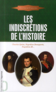 Les indiscrétions de l'Histoire - CABANES AUGUSTIN