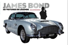 James Bond. 101 voitures de légende - Duprat Jean-Antoine
