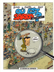 Où est Sarko ? - Algoud Albert ; Fioretto Pascal