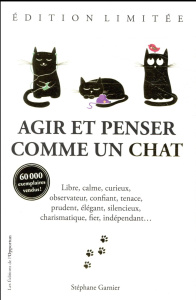 Agir et penser comme un chat Saison 1. Edition limitée - Garnier Stéphane