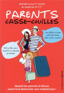 Parents casse-couilles - Guillot-Duhem Sandra ; Petit Sabrina ; Hardy Sébas