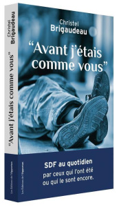 Avant j'étais comme vous - Brigaudeau Christel