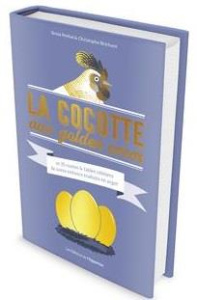 La cocotte aux golden cocos. Fables et contes célèbres en langue verte - Perbal Sonia ; Brichant Christophe
