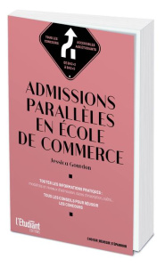 Admissions parallèles en écoles de commerce - Gourdon Jessica ; Mignot Eva